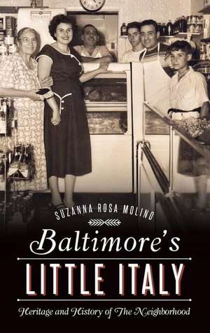 Baltimore's Little Italy de Suzanna Rosa Molino