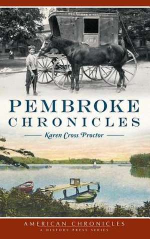 Pembroke Chronicles de Karen Cross Proctor