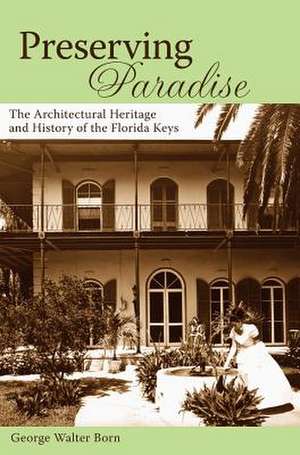 Preserving Paradise de George Walter Born