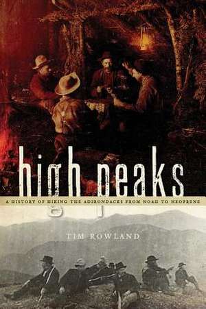 High Peaks de Tim Rowland