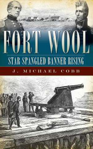 Fort Wool de J. Michael Cobb