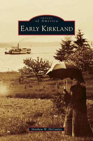 Early Kirkland de Matthew W. McCauley