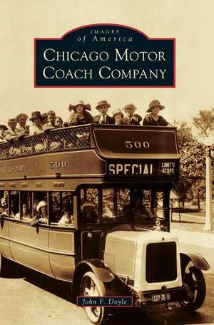 Chicago Motor Coach Company de John F. Doyle