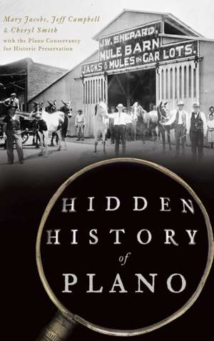 Hidden History of Plano de Mary Jacobs