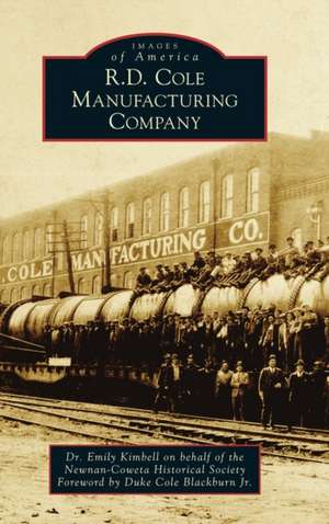 R.D. Cole Manufacturing Company de Emily Kimbell on Behalf of Newnan