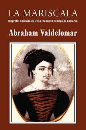 La Mariscala de Abraham Valdelomar