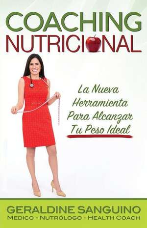 Coaching Nutricional de Sanguino, Dra Geraldine