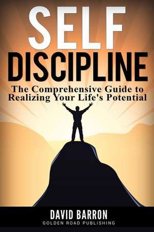 Self Discipline de David Barron