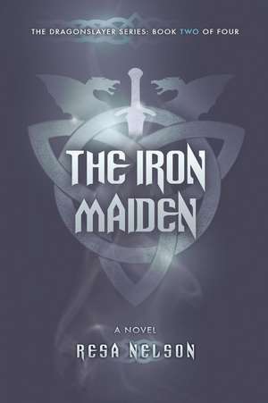 The Iron Maiden de Resa Nelson