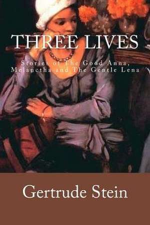 Three Lives de Gertrude Stein