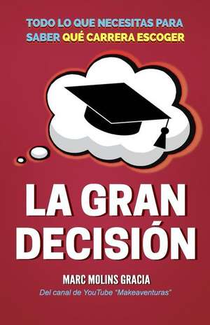 La Gran Decision de Molins Gracia, Marc