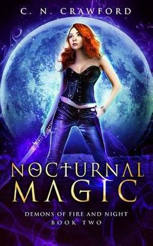 Nocturnal Magic de C. N. Crawford