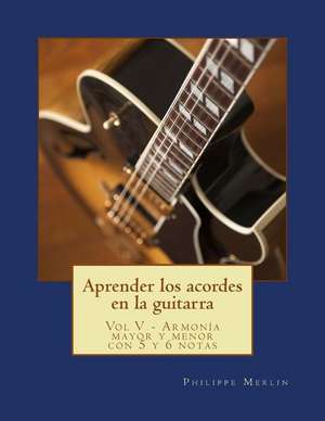 Aprender Los Acordes En La Guitarra de M. Philippe Merlin