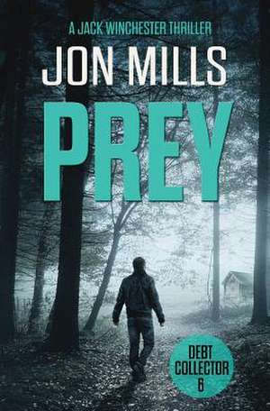 Debt Collector - Prey de Jon Mills