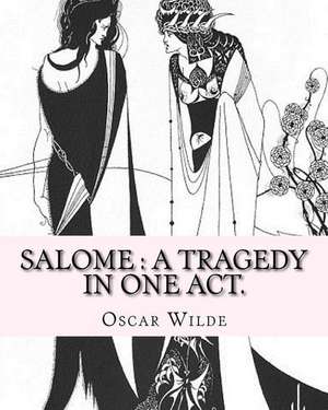 Salome de Oscar Wilde