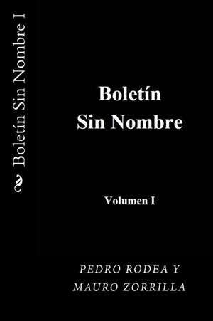 Boletin Sin Nombre I de Pedro Rodea