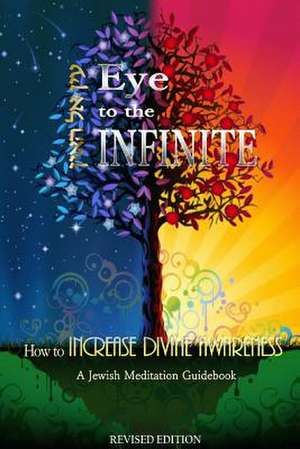 Eye to the Infinite de A. Rubin