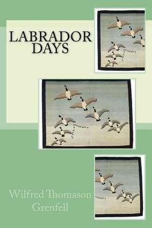 Labrado Days de Wilfred Thomason Grenfell
