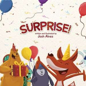 Surprise! de Josh Alves