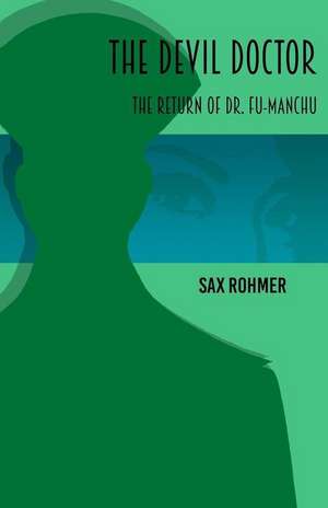 The Devil Doctor de Sax Rohmer
