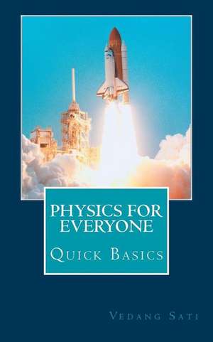 Physics for Everyone de Vedang Sati