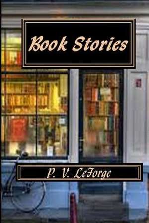 Book Stories de P. V. Leforge