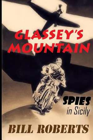 Glassey's Mountain de Roberts, William C.