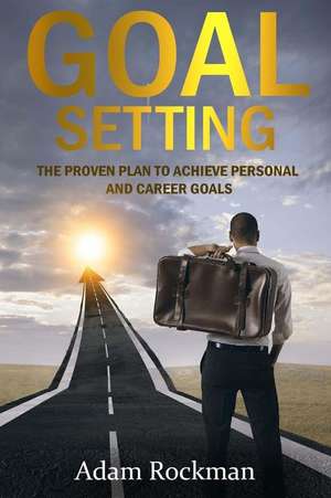 Goal Setting de Adam Rockman