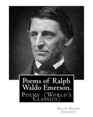 Poems of Ralph Waldo Emerson. by de Ralph Waldo Emerson