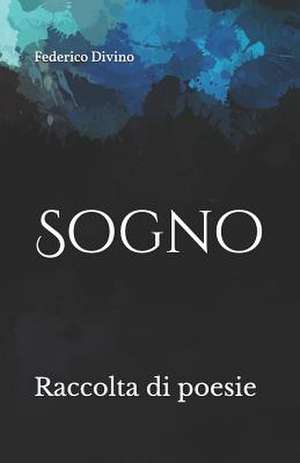 Sogno de Divino, Federico