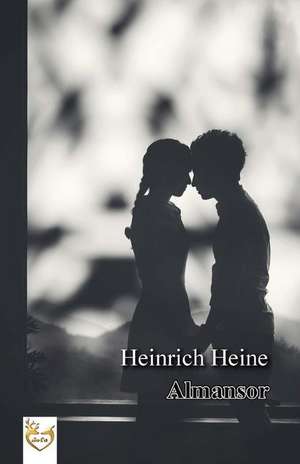 Almansor de Heinrich Heine