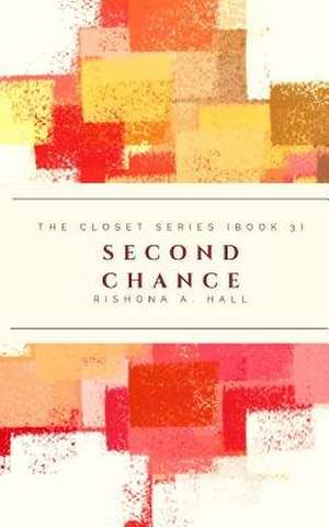 Second Chance de Rishona a. Hall