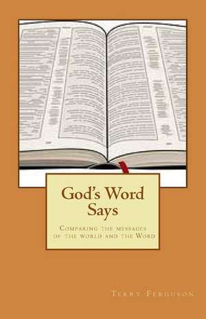 God's Word Says de Terry Ferguson