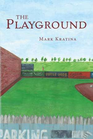 The Playground de Mark Kratina