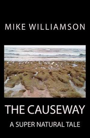 The Causeway de Mike Williamson