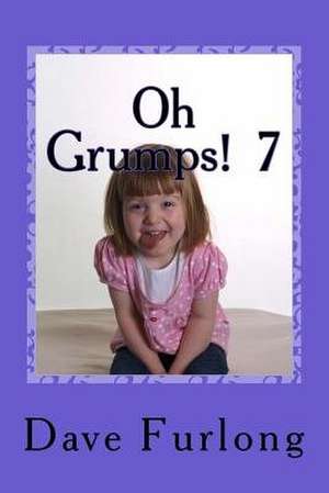Oh Grumps! 7 de Dave Furlong
