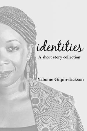 Identities de Gilpin-Jackson, Yabome