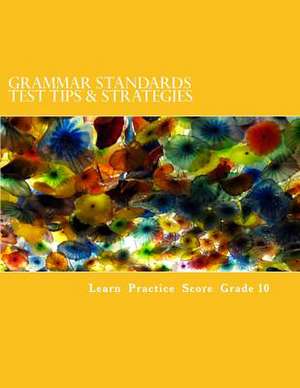 Grammar Standards Test Tips & Strategies de Mastromarino, Julia