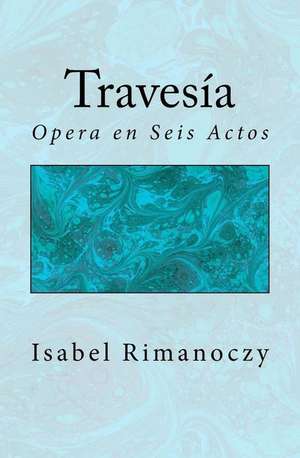 Travesia de Isabel Rimanoczy