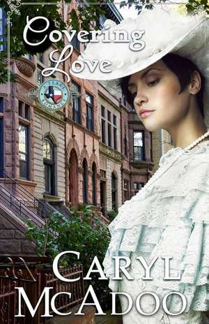 Covering Love de Caryl McAdoo