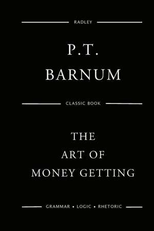 The Art of Money Getting de Barnum, MR P. T.