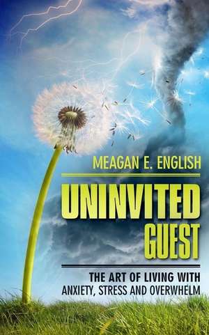 Uninvited Guest de English, Meagan E.