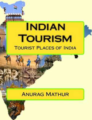 Indian Tourism de Anurag Mathur