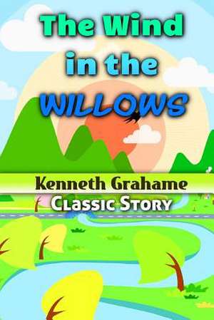 The Wind in the Willows de Kenneth Grahame