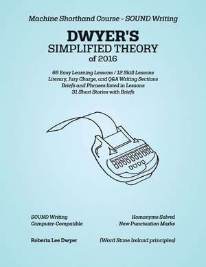 Dwyer's Simplified Theory of 2016 de Dwyer, Roberta Lee