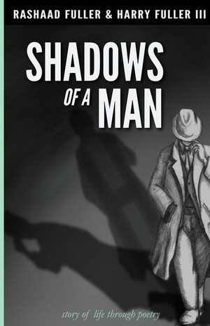 The Shadows of a Man de Fuller, Rashaad