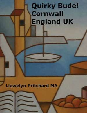 Quirky Bude! Cornwall England UK de Llewelyn Pritchard Ma