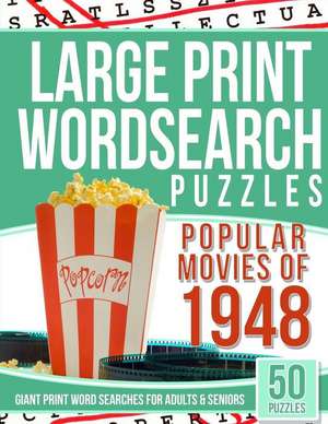 Large Print Wordsearches Puzzles Popular Movies of 1948 de Word Search Books