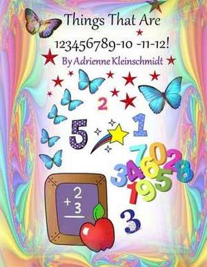 Things That Are 5! de Adrienne Kleinschmidt