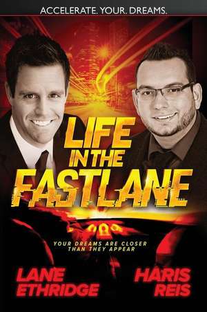 Life in the Fast Lane de Haris Reis